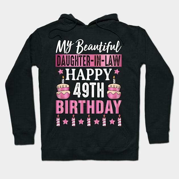 Happy 49th Birthday Daughter in Law Hoodie by loveshop